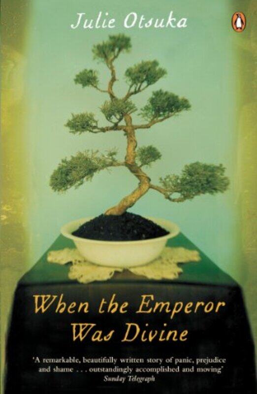 

When The Emperor Was Divine by Julie Otsuka-Paperback