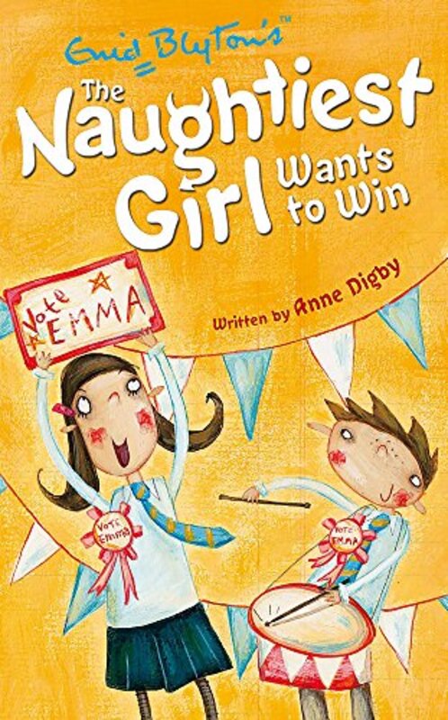 Naughtiest Girl Wants to Win (Naughtiest Girl), Paperback, By: Enid Blyton
