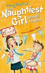 Naughtiest Girl Wants to Win (Naughtiest Girl), Paperback, By: Enid Blyton