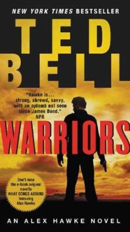 

Warriors: An Alex Hawke Novel.paperback,By :Bell, Ted