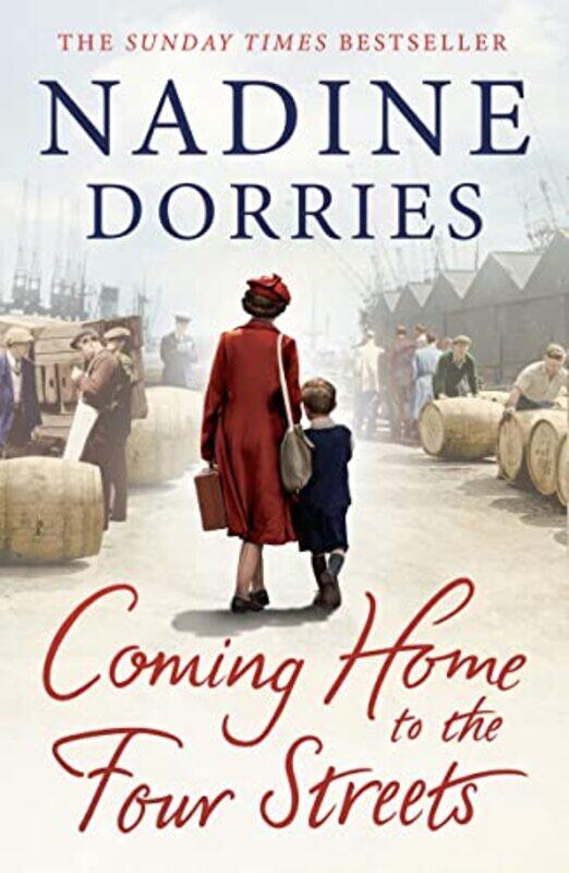 

Coming Home to the Four Streets by Dorries Nadine Dorries-Paperback