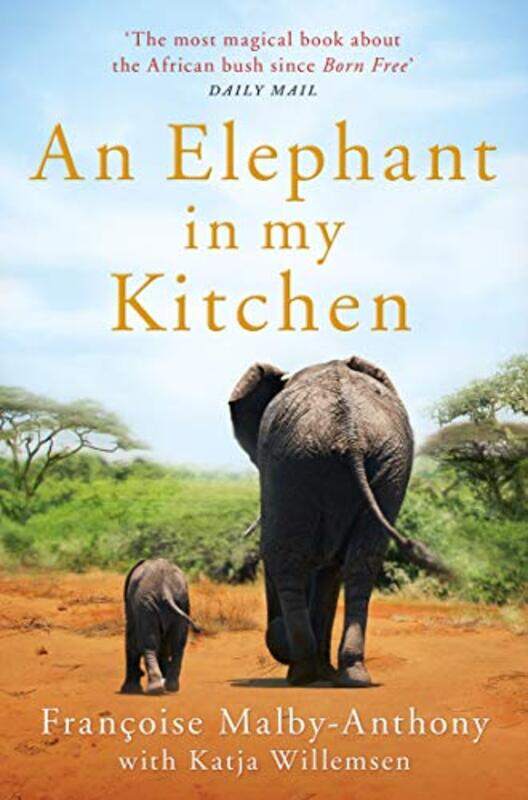 

Elephant In My Kitchen by Francoise Malby-Anthony-Paperback