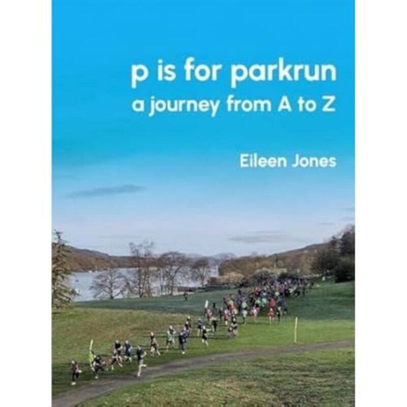 

p is for parkrun by Eileen Jones-Paperback