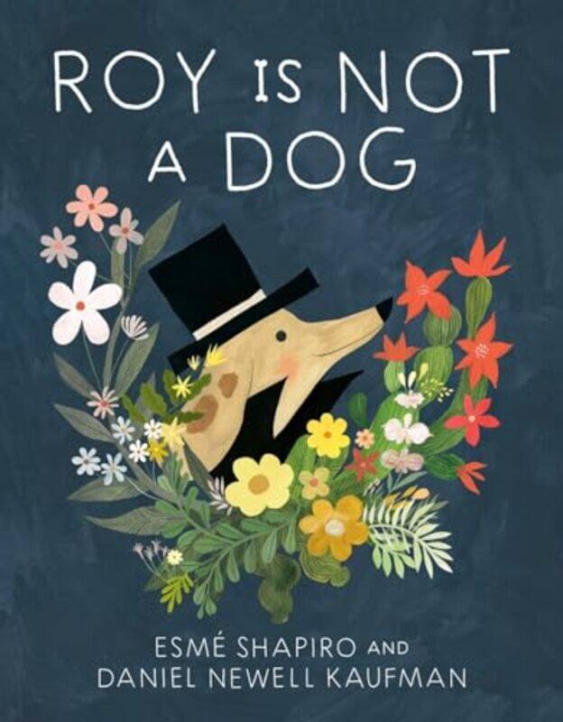 

Roy Is Not A Dog By Shapiro Esme - Hardcover