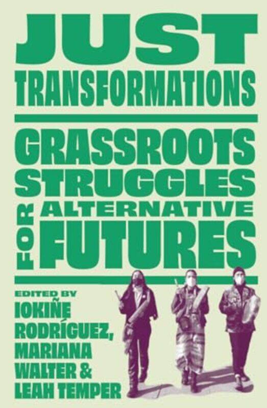 

Just Transformations by Iokine RodriguezMariana WalterLeah Temper-Paperback