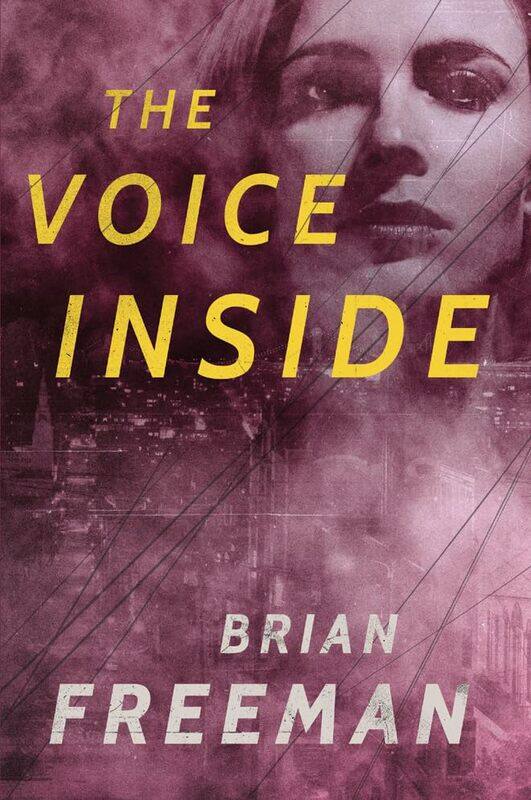 

The Voice Inside by Brian Freeman-Paperback