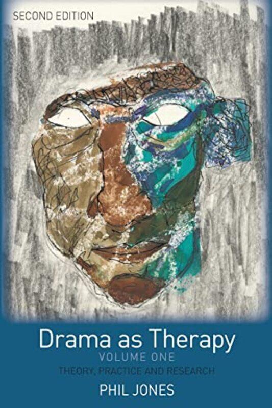 

Drama as Therapy Volume 1 by Phil Institute of Education, UK Jones-Paperback