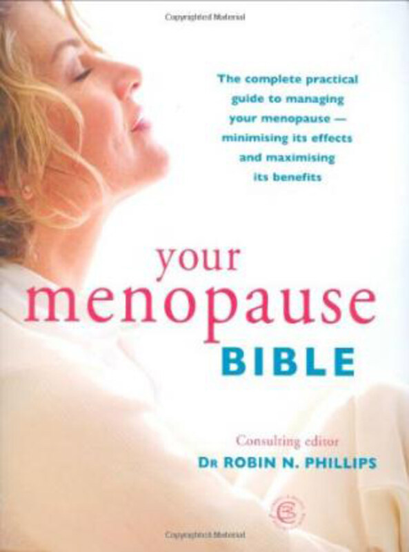 

Your Menopause Bible: The Complete Practical Guide, Hardcover Book, By: Robin Phillips