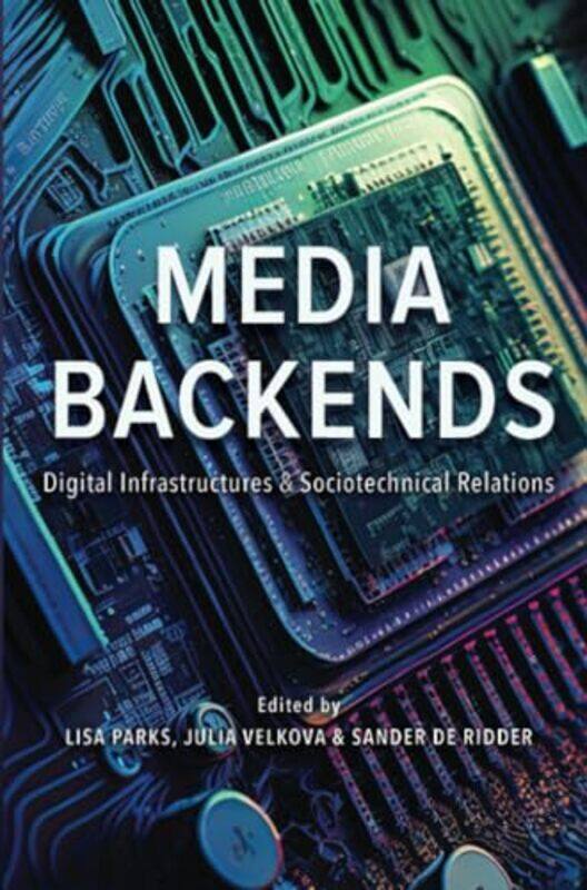 

Media Backends by Betty Kirkpatrick-Paperback