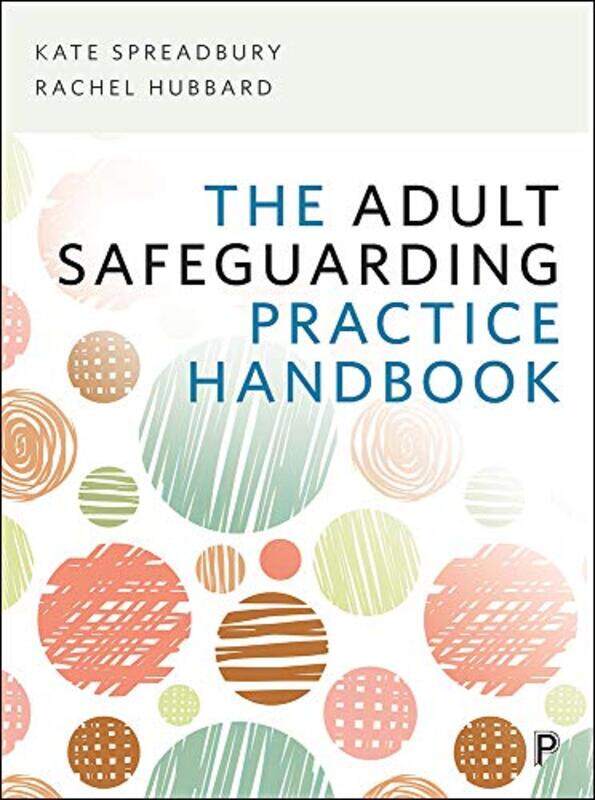 

The Adult Safeguarding Practice Handbook by John Stewart-Paperback