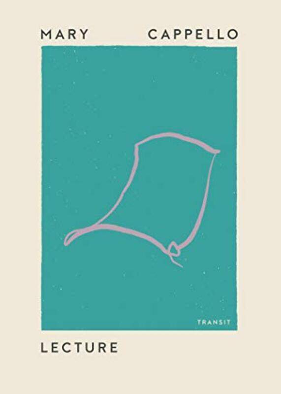 

Lecture,Paperback by Cappello, Mary