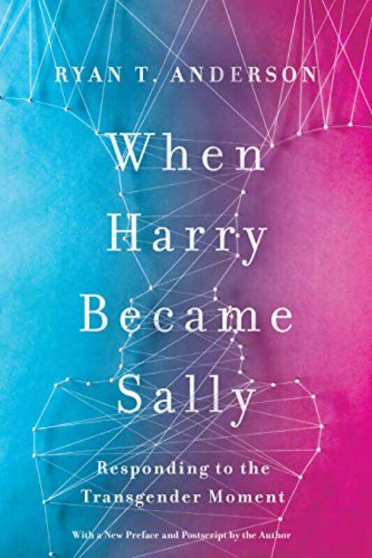 

When Harry Became Sally By Anderson Ryan T - Paperback