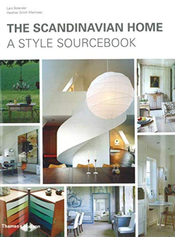 

The Scandinavian Home: A Style Sourcebook, Hardcover Book, By: Lars Bolander