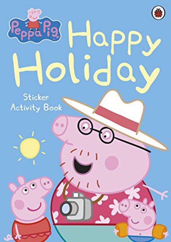 

Peppa Pig Happy Holiday Sticker Activity Book by Merlin Coverley-Paperback
