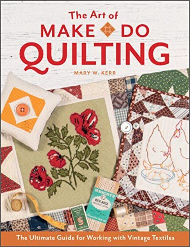 

The Art of MakeDo Quilting by Marian Barry-Hardcover