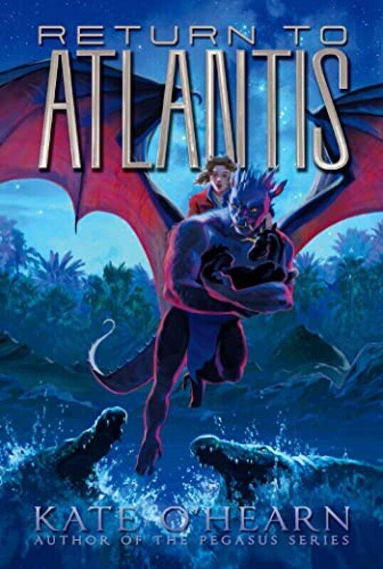 

Return To Atlantis by O'Hearn Kate Paperback