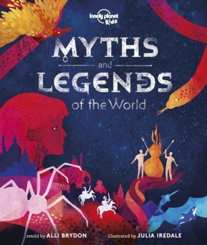 

Myths and Legends of the World.Hardcover,By :Lonely Planet Kids