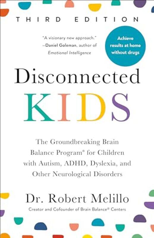 

Disconnected Kids Third Edition By Robert Paperback