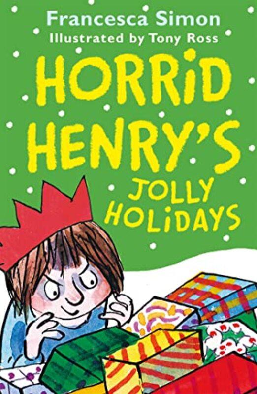 

Horrid Henrys Jolly Holidays by Francesca SimonTony Ross-Paperback