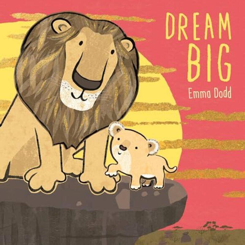 

Dream Big by Emma DoddEmma Dodd-Hardcover