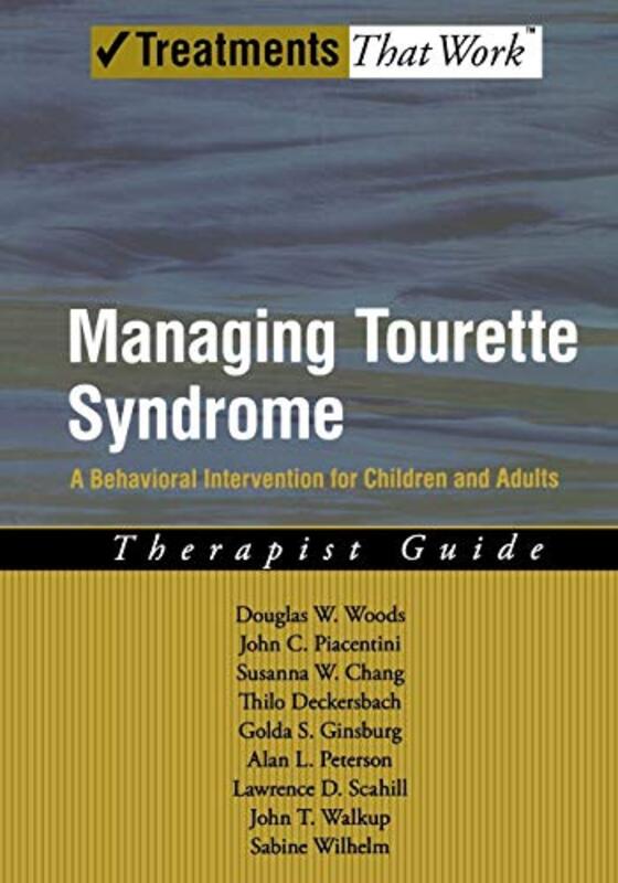 Managing Tourette Syndrome by Woods, Douglas W Paperback