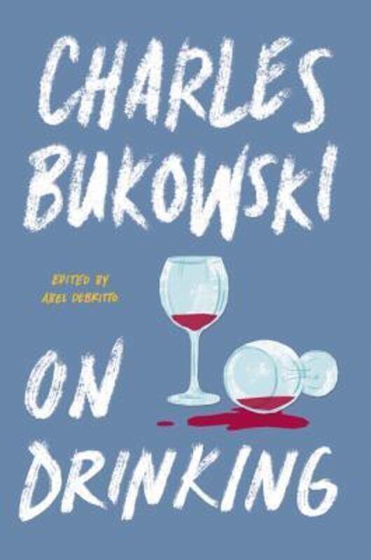 

On Drinking.paperback,By :Bukowski, Charles