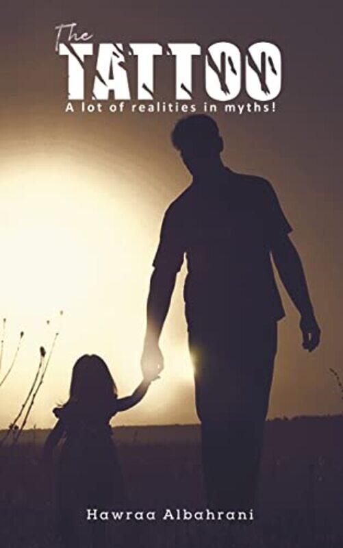 

The Tattoo by Hawraa Albahrani-Paperback