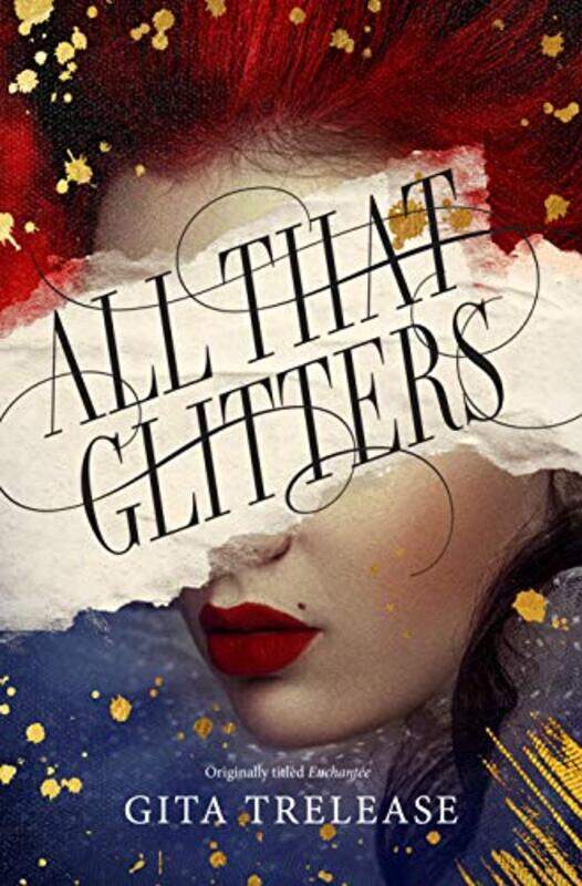 

All That Glitters by Gita Trelease-Paperback