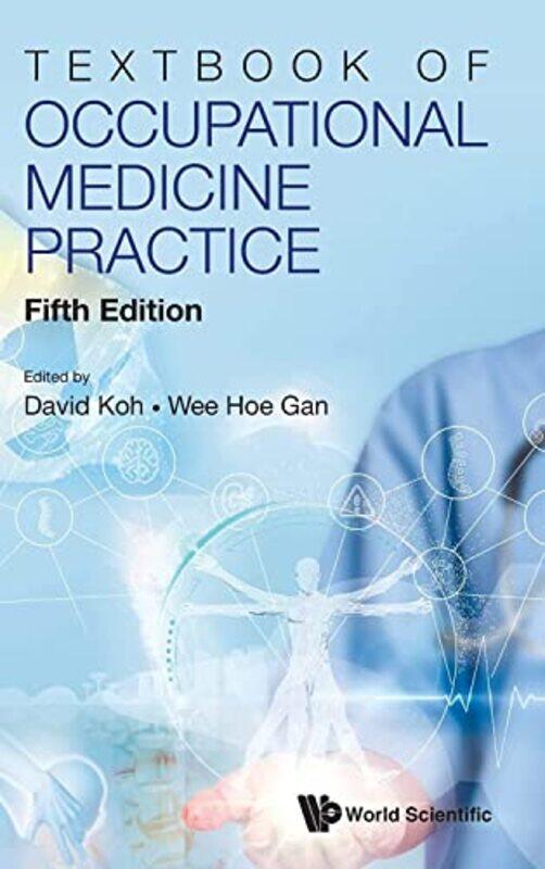 

Textbook Of Occupational Medicine Practice Fifth Edition By David Soo Quee Univ...Hardcover