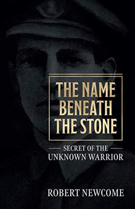 

The Name Beneath The Stone by Robert Newcome-Paperback