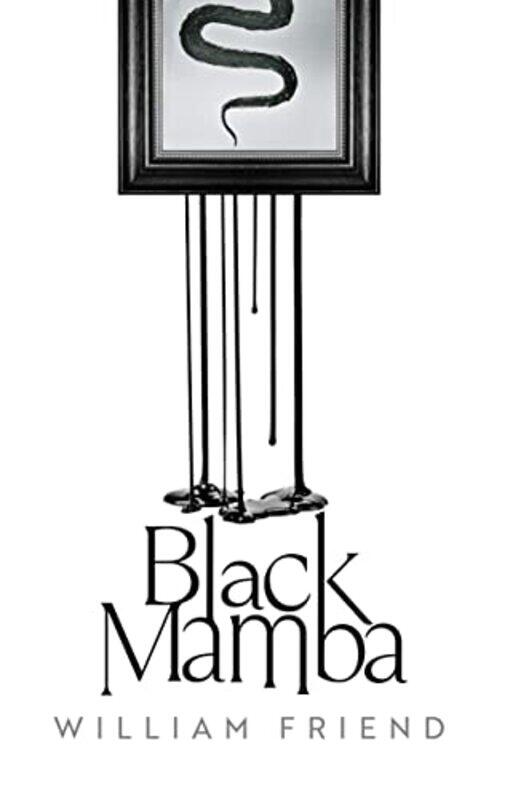 

Black Mamba by William Friend-Hardcover