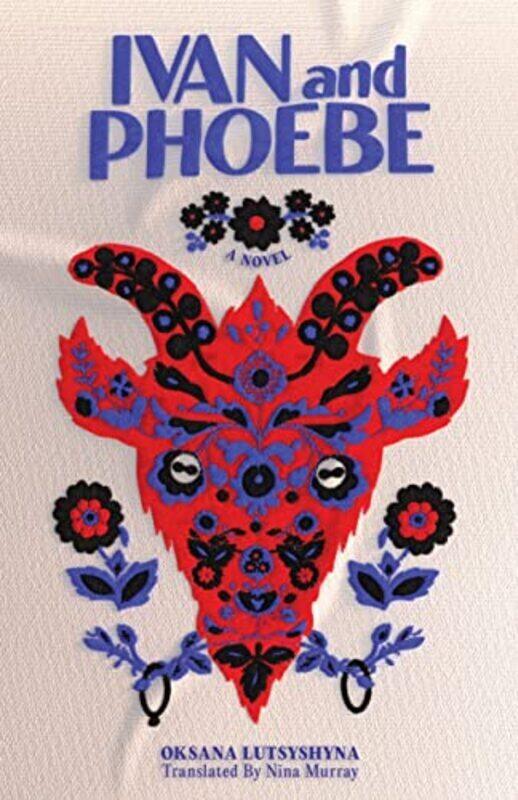 

Ivan And Phoebe By Oksana Lutsysyna Paperback