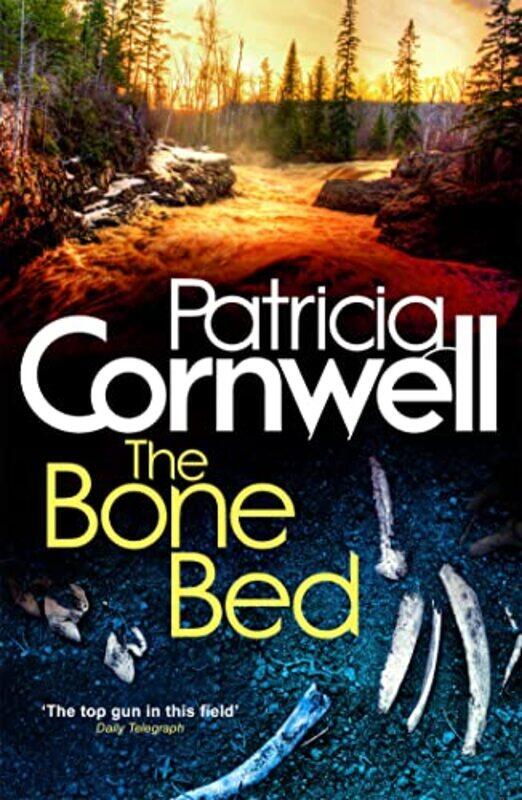 

The Bone Bed by Patricia Cornwell-Paperback