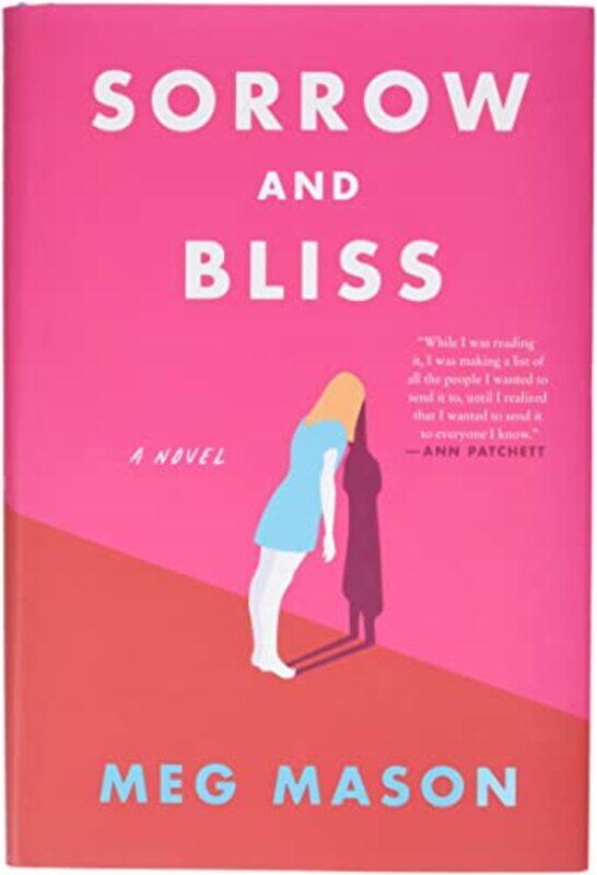 

Sorrow and Bliss , Hardcover by Mason, Meg