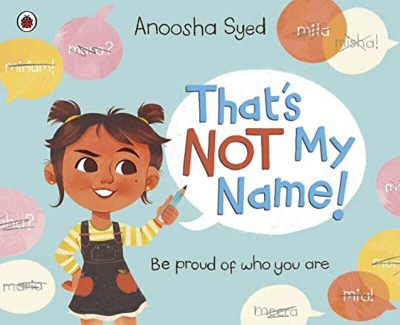 

Thats Not My Name! , Paperback by Syed, Anoosha