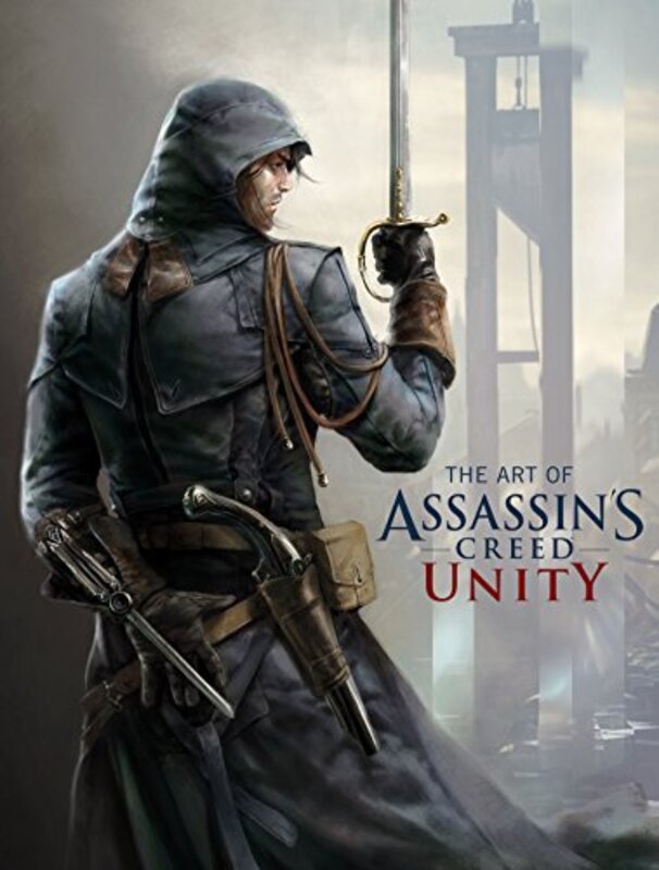 The Art of Assassin's Creed - Unity, Hardcover Book, By: Andy McVittie