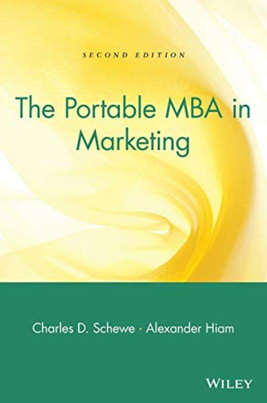 

The Portable Mba In Marketing by Schewe, Charles D. - Hiam, Alexander - Hardcover