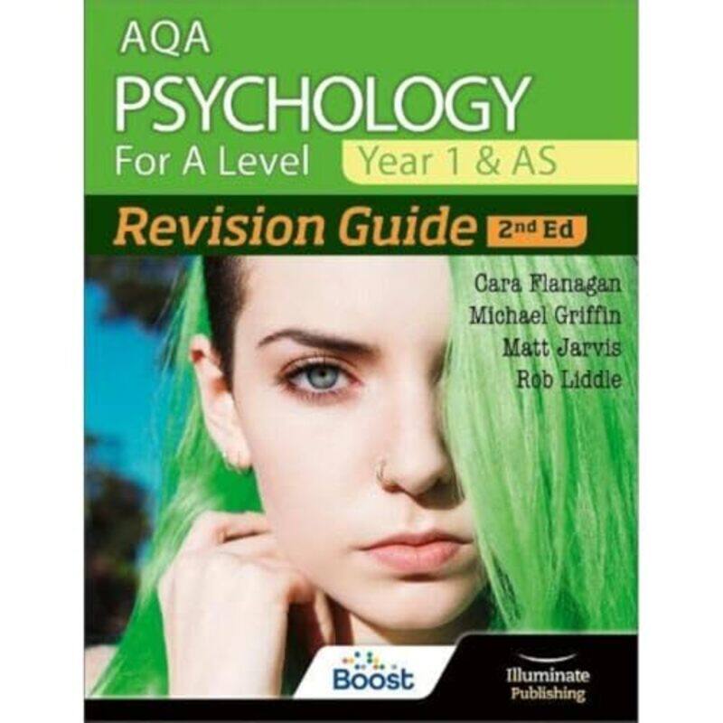 

AQA Psychology for A Level Year 1 and AS Revision Guide 2nd Edition by Cara FlanaganMatt JarvisMichael GriffinRob Liddle-Paperback