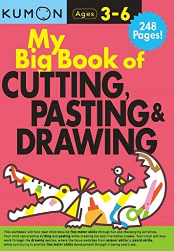 

My Big Book Of Cutting Pasting & Drawing by Kumon Paperback