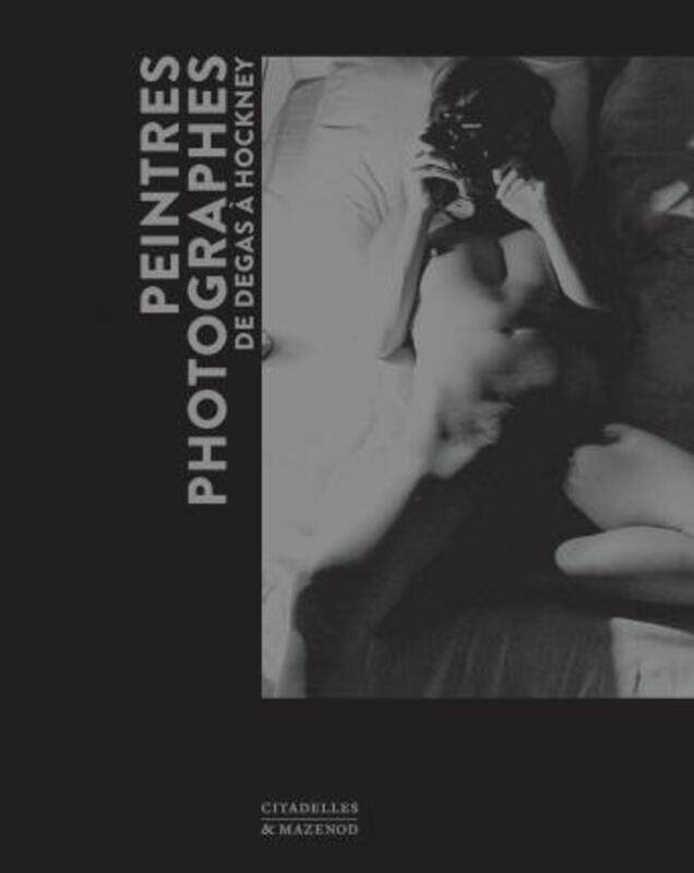 

Peintres photographes.paperback,By :Citadelles & Mazenod