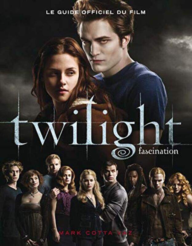 Guide officiel du film Twilight, Paperback, By: Mark Cotta Vaz