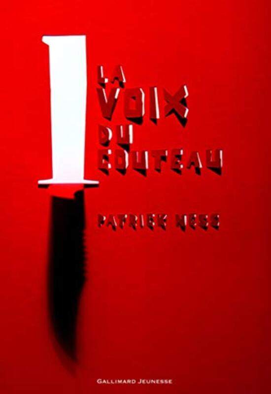 

Le chaos en marche, Tome 1 : La voix du couteau,Paperback,By:Patrick Ness