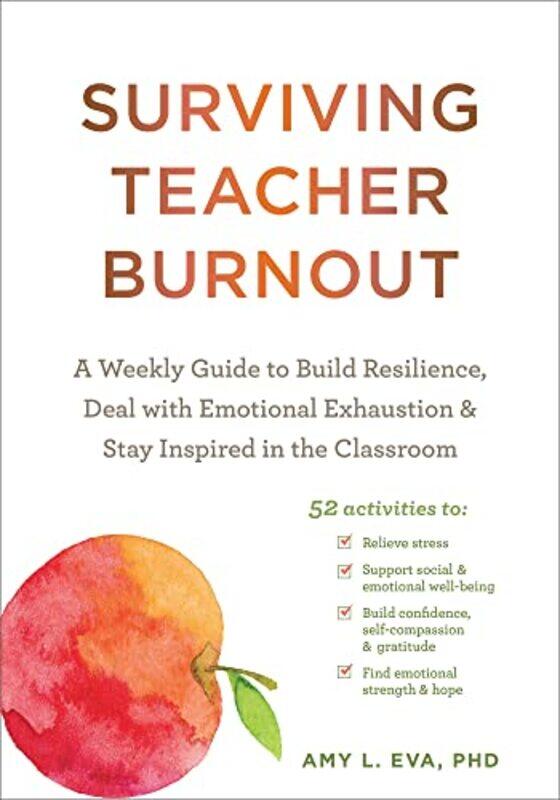 

Surviving Teacher Burnout by Amy Eva-Paperback