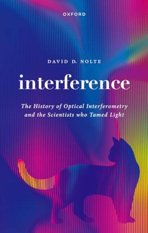 

Interference by David D E M Purcell Distinguished Professor of Physics and Astronomy Nolte-Hardcover