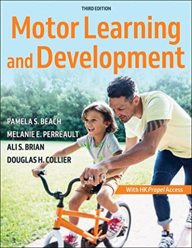 

Motor Learning and Development by Pamela S BeachMelanie PerreaultAli BrianDouglas H Collier-Paperback