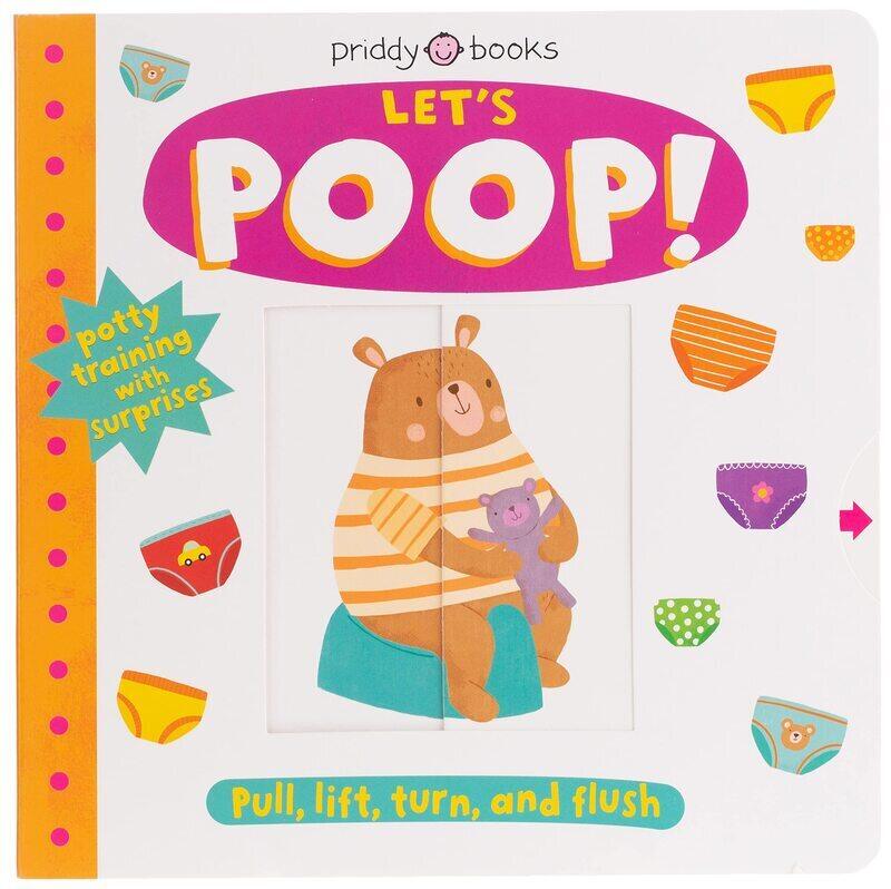 

My Little World: Let's Poop!: A Turn-the-wheel Book for Potty Training, Board Book, By: Roger Priddy