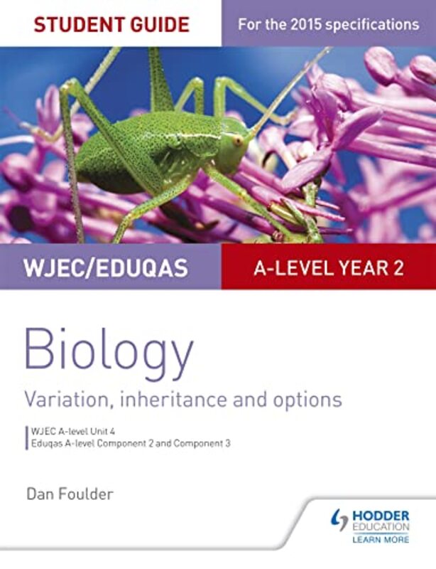 WJECEduqas Alevel Year 2 Biology Student Guide Variation Inheritance and Options by Dan Foulder-Paperback