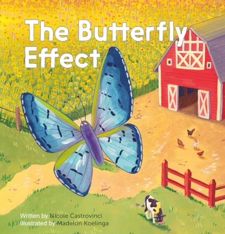 

The Butterfly Effect by Castrovinci, Nicole ..Hardcover