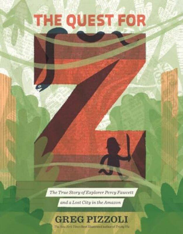 

The Quest for Z by Greg Pizzoli-Hardcover