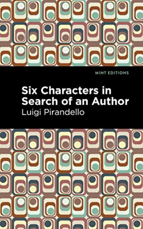 

Six Characters In Search Of An Author By Pirandello, Luigi - Editions, Mint -Paperback